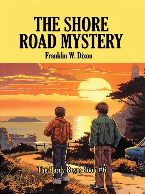 Title details for The Shore Road by Franklin W. Dixon - Available